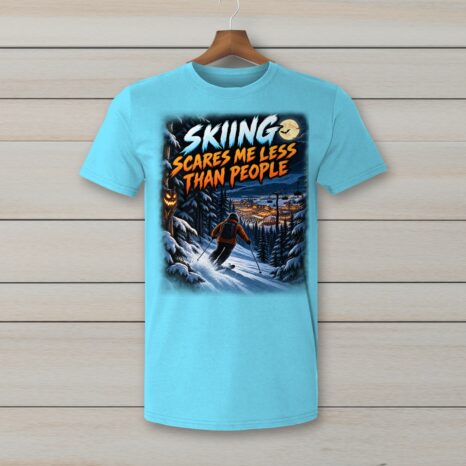 SkiCoach.Me Skiing Scares Me Less Than People t-shirt in Sky
